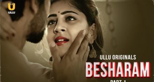 Besharam Part 01 – E03 – 2025 – Hindi Web Series – Ullu